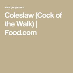 Masher reccomend Cock of the walk slaw