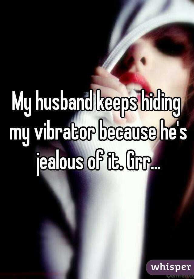 best of Of dildo jealouse Husband my