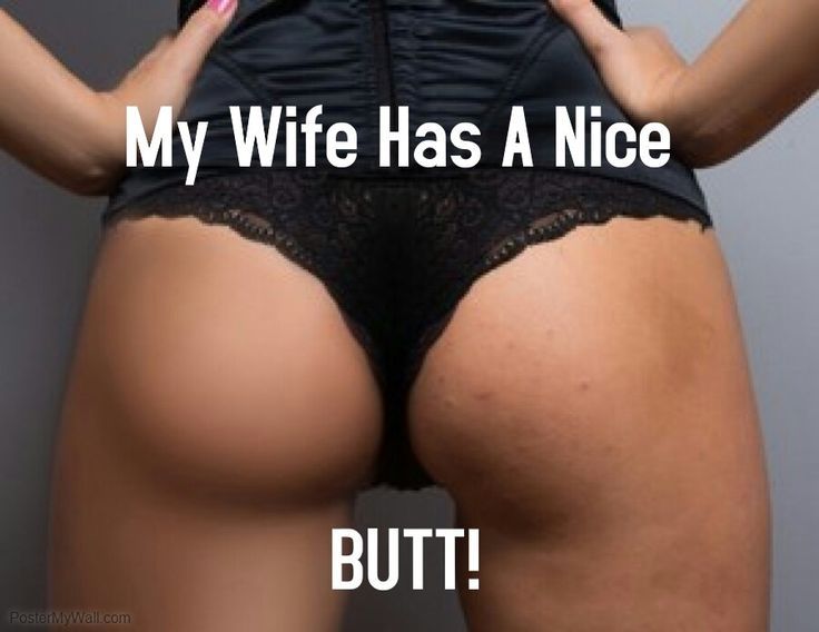 Snicker reccomend Your wife has a nice ass