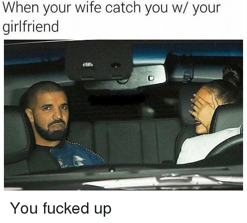 Fucked your wife