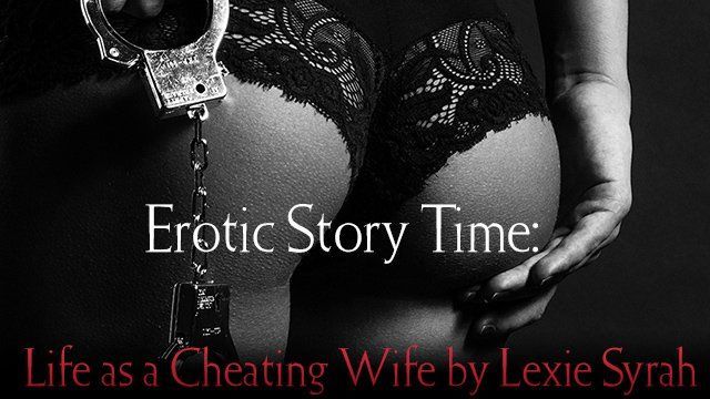 best of Erotic stories Cheating