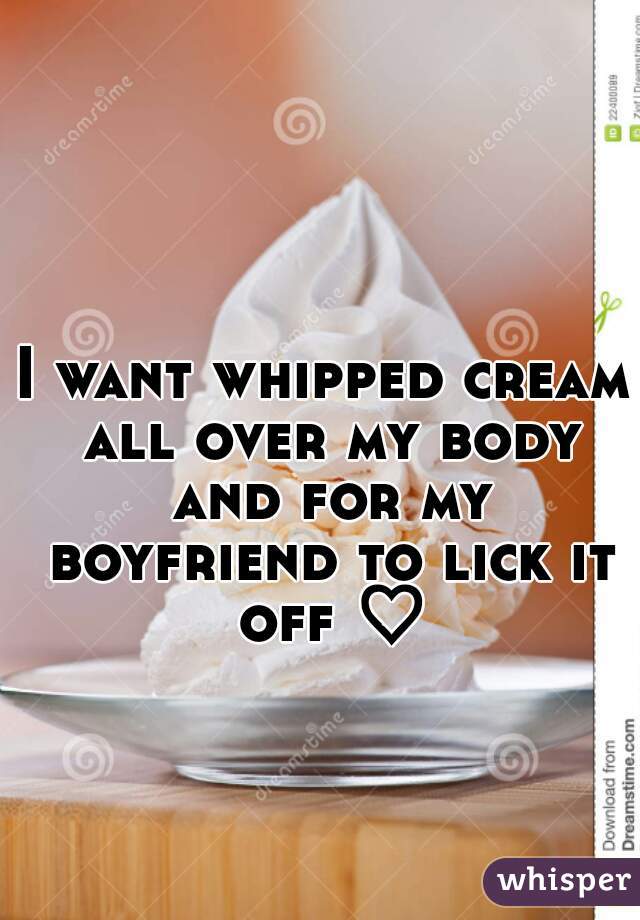 The S. reccomend Cream lick off whipped